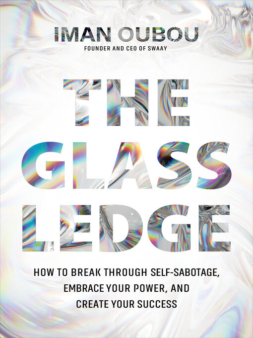 Title details for The Glass Ledge by Iman Oubou - Available